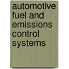 Automotive Fuel and Emissions Control Systems door James Linder