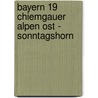 Bayern 19 Chiemgauer Alpen Ost - Sonntagshorn door Onbekend