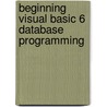Beginning Visual Basic 6 Database Programming door John Connell