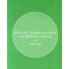 Behavior Change Log Book and Wellness Journal by Stephen L. Dodd