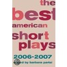 Best American Short Plays 2006-07 (Hardcover) door Onbekend