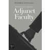 Best Practices For Supporting Adjunct Faculty door Richard E. Lyons