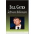 Bill Gates - Software Billionaire (Biography)