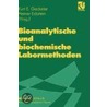 Bioanalytische Und Biochemische Labormethoden by Unknown