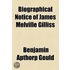 Biographical Notice of James Melville Gilliss