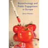 Biotechnology And Public Engagement In Europe door Janus Hansen
