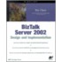 BizTalk Server 2002 Design and Implementation