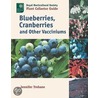 Blueberries, Cranberries And Other Vacciniums door Jennifer Trehane