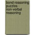 Bond Reasoning Puzzles - Non-Verbal Reasoning