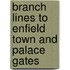Branch Lines To Enfield Town And Palace Gates