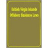 British Virgin Islands Offshore Business Laws by Taxation Publishers