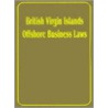 British Virgin Islands Offshore Business Laws by Taxation Publishers