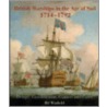 British Warships In The Age Of Sail 1714-1792 door Rif Winfield