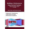 Building A Performance Improvement System, 2e door Richard Laramy
