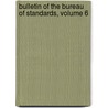 Bulletin Of The Bureau Of Standards, Volume 6 door Onbekend