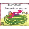 Buri And The Marrow In Vietnamese And English door Henriette Barkow