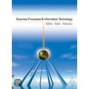 Business Processes And Information Technology by Ulric J. Gelinas
