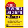 Career Advancement And Survival For Engineers door John Hoschette