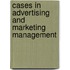 Cases In Advertising And Marketing Management