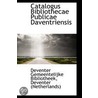 Catalogus Bibliothecae Publicae Daventriensis door Deventer Gemeentelijke Bibliotheek