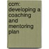 Ccm: Developing A Coaching And Mentoring Plan