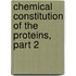 Chemical Constitution of the Proteins, Part 2