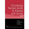 Circulating Nucleic Acids In Plasma And Serum door R. Swaminathan