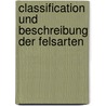 Classification Und Beschreibung Der Felsarten by Ferdinand Senft