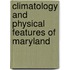 Climatology and Physical Features of Maryland