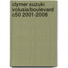 Clymer Suzuki Volusia/Boulevard C50 2001-2008 door Mike Morlan