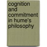 Cognition And Commitment In Hume's Philosophy door Don Garrett