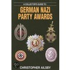 Collector's Guide To German Nazi Party Awards by Christopher J. Alisby