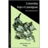 Colombia Bajo El Paraguas De La Globalizacion door Adalberto Reales Utria