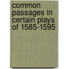 Common Passages in Certain Plays of 1585-1595 by Stephen DeWitt Stephens