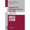 Computer And Information Sciences -Iscis 2006 door Onbekend