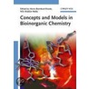 Concepts And Models In Bioinorganic Chemistry door Heinz-Bernhard Kraatz
