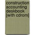 Construction Accounting Deskbook [with Cdrom]
