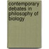 Contemporary Debates In Philosophy Of Biology