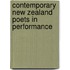 Contemporary New Zealand Poets In Performance