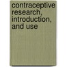 Contraceptive Research, Introduction, and Use by Polly F. Harrison