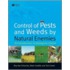 Control of Pests and Weeds by Natural Enemies