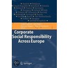 Corporate Social Responsibility Across Europe door A. Habisch