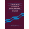 Cost-Benefit Analysis of Environmental Change by Per-Olov Johansson