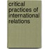 Critical Practices of International Relations