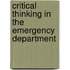 Critical Thinking in the Emergency Department