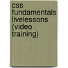 Css Fundamentals Livelessons (Video Training) door Christian Montoya
