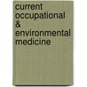Current Occupational & Environmental Medicine door Joseph Ladou