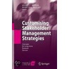 Customising Stakeholder Management Strategies door Onbekend