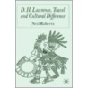 D.H. Lawrence, Travel and Cultural Difference door Neil Roberts