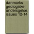 Danmarks Geologiske Undersgelse, Issues 12-14